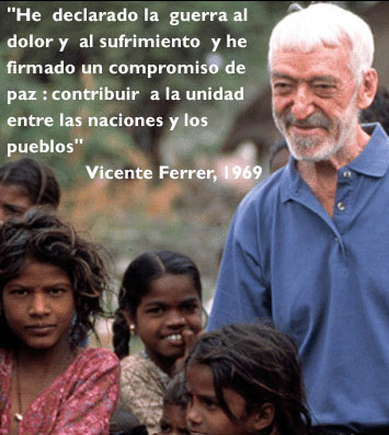 El hombre por el que lloran los parias. Vicente Ferrer